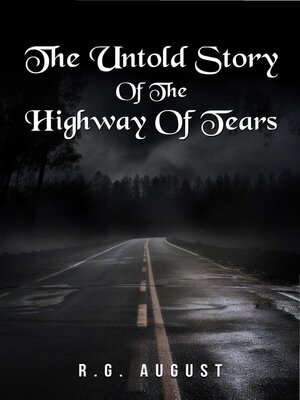 cover image of THE UNTOLD STORY OF THE HIGHWAY OF TEARS